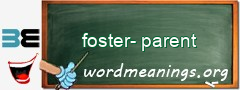 WordMeaning blackboard for foster-parent